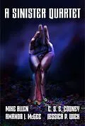 E-Book (epub) A Sinister Quartet von Mike Allen, C. S. E. Cooney, Amanda J. McGee