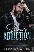 E-Book (epub) Snow's Addiction (Demented Sons MC) von Kristine Allen
