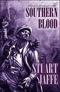 E-Book (epub) Southern Blood (Max Porter, #13) von Stuart Jaffe
