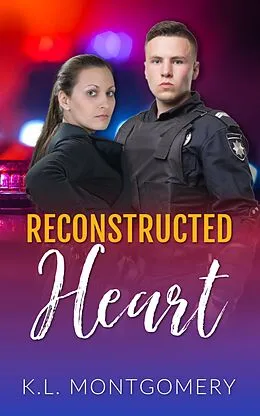 E-Book (epub) Reconstructed Heart von K. L. Montgomery