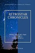 E-Book (epub) AnnoStellae 1969 (RetroStar Chronicles, #1) von R. D. Ginther