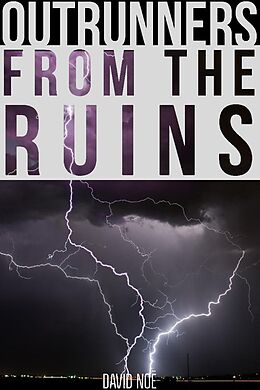 E-Book (epub) Outrunners - From The Ruins von David Noë
