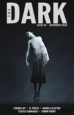 E-Book (epub) The Dark Issue 66 von H. Pueyo, Angela Slatter, Tlotlo Tsamaase
