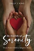 E-Book (epub) In Search of Serenity von Sally J King