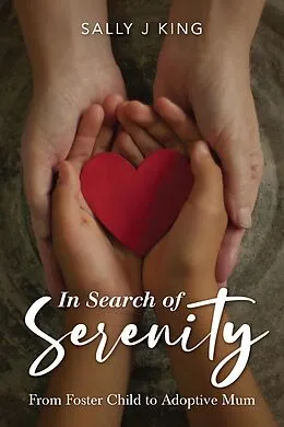 E-Book (epub) In Search of Serenity von Sally J King