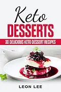 E-Book (epub) Keto Desserts von Leon Lee