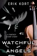 E-Book (epub) Watchful Angels von Erik Kort