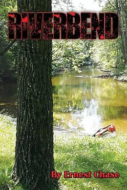 E-Book (epub) Riverbend von Ernest Chase