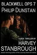 E-Book (epub) Blackwell Ops 7: Philip Dunstan von Harvey Stanbrough