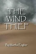 E-Book (epub) The Wind Thief von Martha Engber