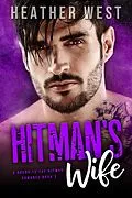 E-Book (epub) Hitman's Wife (A Bound to the Hitman Romance, #3) von Heather West