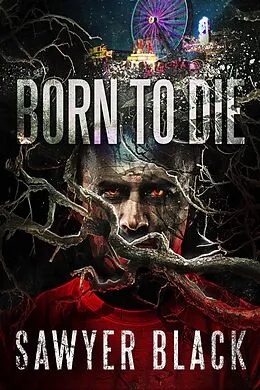 E-Book (epub) Born To Die von Sawyer Black