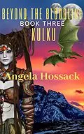 E-Book (epub) Kulku (Beyond the Bloodline, #3) von Angela Hossack