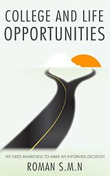 eBook (epub) College And Life Opportunities de Roman S. M. N