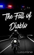 E-Book (epub) The Fall of Diablo von Liza Kline