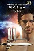 E-Book (epub) Ull (Tornians, #7) von M. K. Eidem