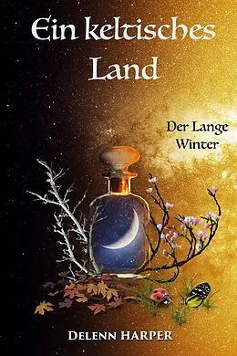 E-Book (epub) Ein keltisches Land (1/3, #1) von Delenn Harper