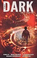 E-Book (epub) The Dark Issue 51 von Megan Arkenberg, A. Katherine Black, Benjanun Sriduangkaew