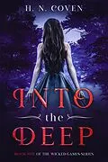 E-Book (epub) Into the Deep (Wicked Games, #1) von H. N. Coven