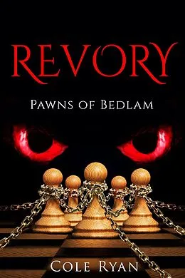 E-Book (epub) Revory: Pawns of Bedlam von Cole Ryan