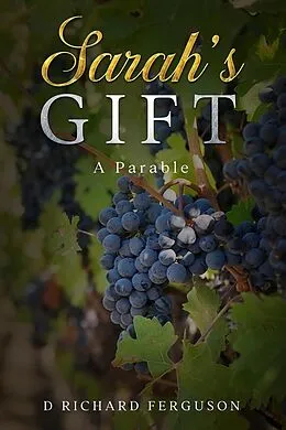 E-Book (epub) Sarah's Gift (Modern Parables) von Darrell Ferguson