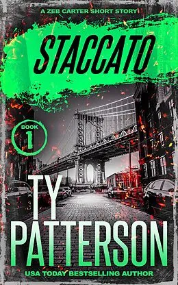 E-Book (epub) Staccato (Zeb Carter Short Stories, #1) von Ty Patterson