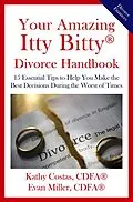 E-Book (epub) Your Amazing Itty Bitty® Divorce Handbook: von Kathy Costas, Evan Miller