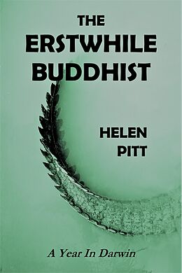 E-Book (epub) The Erstwhile Buddhist von Helen Pitt