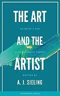 E-Book (epub) Art and the Artist (Discordant Essays) von A. J. Sieling