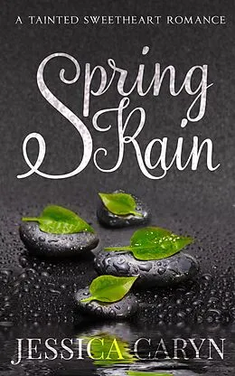 E-Book (epub) Spring Rain (New York Romance, #4) von Jessica Caryn
