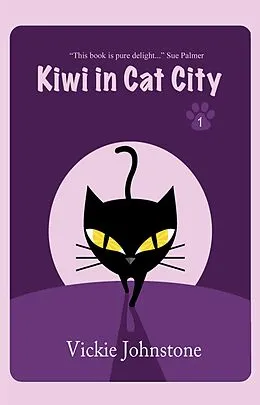 E-Book (epub) Kiwi in Cat City (Kiwi Series, #1) von Vickie Johnstone