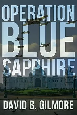 E-Book (epub) Operation Blue Sapphire von David Gilmore