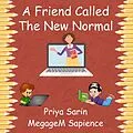 E-Book (epub) A Friend Called The New Normal von Priya Sarin