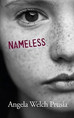 E-Book (epub) Nameless (The Anonymous Chronicles) von Angela Prusia