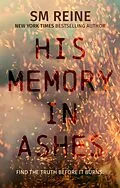 E-Book (epub) His Memory in Ashes (American Injustice, #2) von Sm Reine