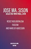 E-Book (epub) Resist Neoliberalism, Fascism, and Wars of Aggression von José Maria Sison