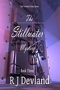 E-Book (epub) The Stillwater Mystery (The Timeless Dress Series, #3) von R J Devland