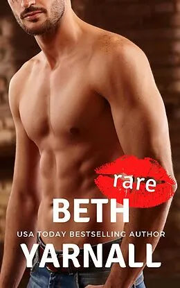E-Book (epub) Rare (Dangerous Lines, #6) von Beth Yarnall