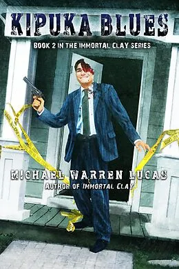 E-Book (epub) Kipuka Blues (Immortal Clay, #2) von Michael Lucas
