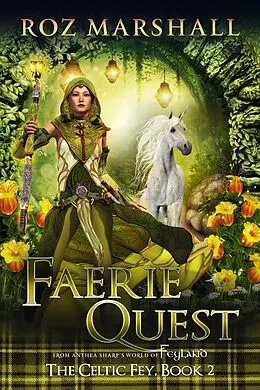 E-Book (epub) Faerie Quest (The Celtic Fey, #3) von Roz Marshall