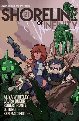 E-Book (epub) Shoreline of Infinity 21 (Shoreline of Infinity science fiction magazine, #21) von Noel Chidwick, Ken Macleod, Aliya Whiteley