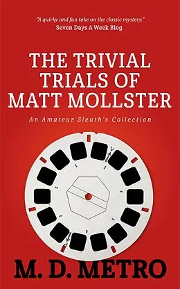 E-Book (epub) The Trivial Trials of Matt Mollster von M. D. Metro