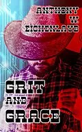 E-Book (epub) Grit and Grace von Anthony W. Eichenlaub