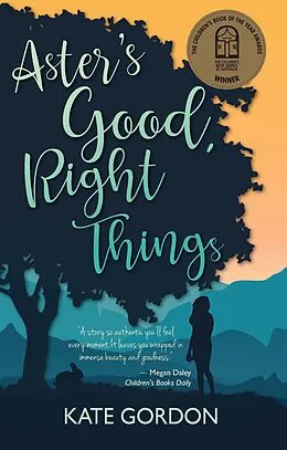 E-Book (epub) Aster's Good, Right Things von Kate Gordon