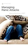 E-Book (epub) Managing Panic Attacks (DIY Therapy, #1) von Jessica Brohmer