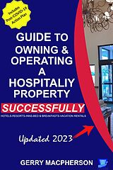 eBook (epub) Your Guide to Owning & Operating a Hospitality Property - Successfully de Gerry MacPherson