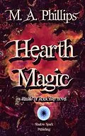E-Book (epub) Hearth Magic (Rituals of Rock Bay, #2) von M. A. Phillips