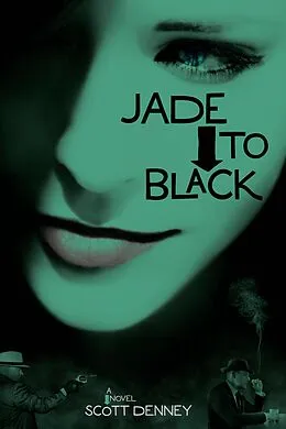E-Book (epub) Jade to Black von Scott Denney