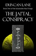 E-Book (epub) The Jai'Tal Conspiracy (The Salamander Man, #2) von Duncan Lane