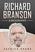 E-Book (epub) Richard Branson: A Biography von Patrick Evans